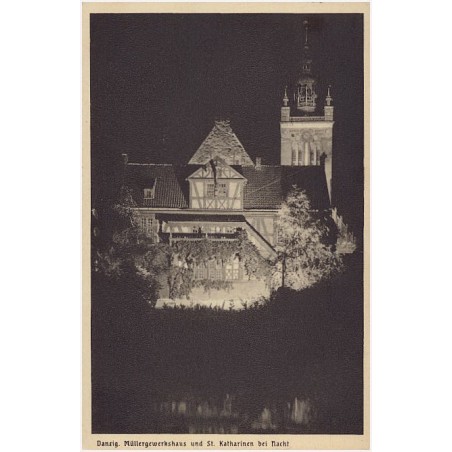 Danzig. Müllergewerkshaus und Katharinen bei Nacht
