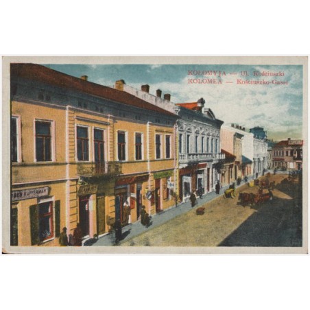 Kołomyja - Ul. Kościuszki Kolomea - Kościuszko Gasse