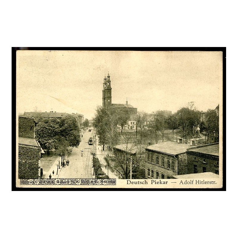 Piekary Śląskie. Kościół N. P. Marji z ulicą Marjacką. Deutsch Piekar - Adolf Hitlerstr. / Rewers: Fot. P. Pietruszka, Piekary Ś