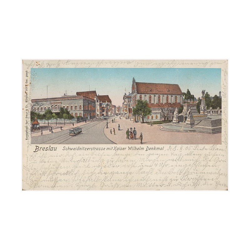Breslau. Schweidnitzerstrasse mit Kaiser Wilhem Denkmal