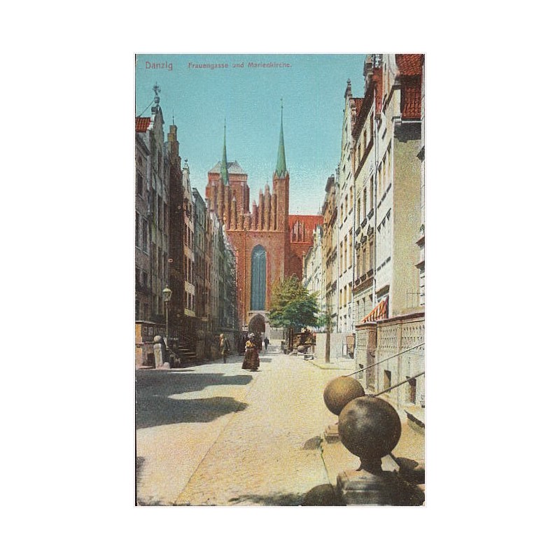 Danzig. Frauengasse und Marienkirche