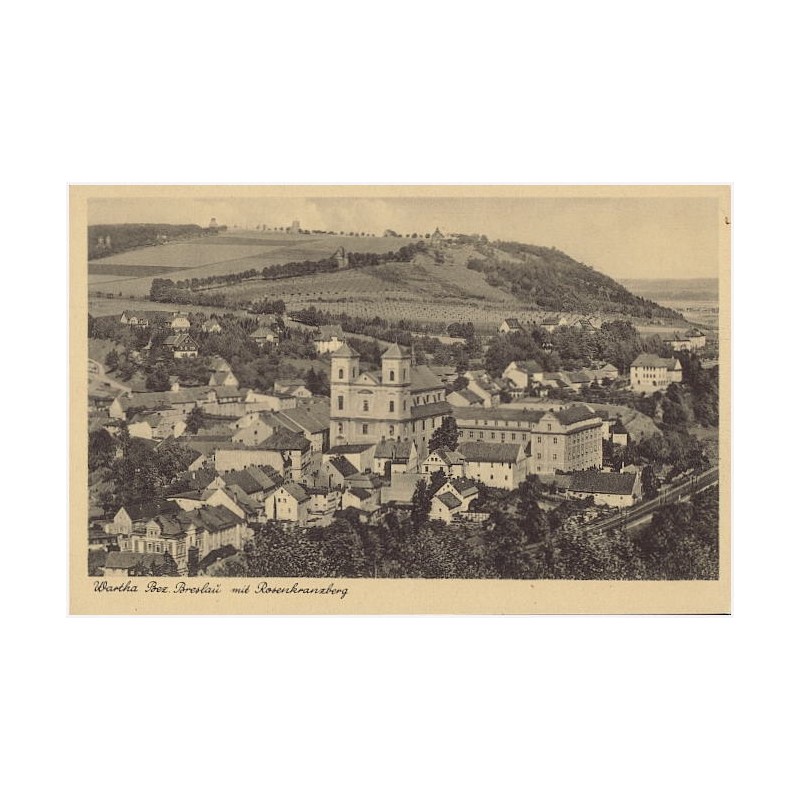 Wartha Bez. Breslau mit Rosenkranzberg