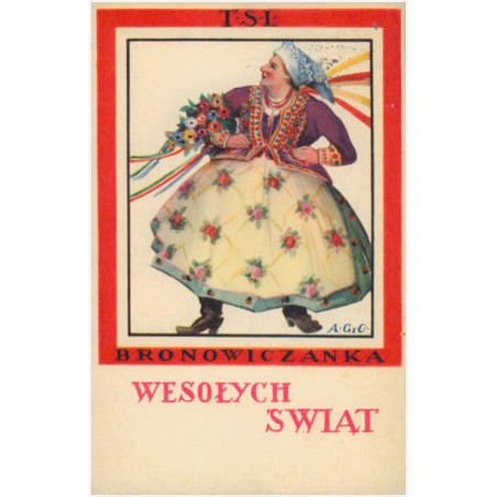 Bronowiczanka. Wesołych Świąt. A. Gr. O. [...]