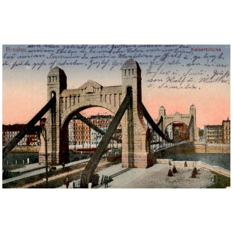 Breslau. Kaiserbrücke