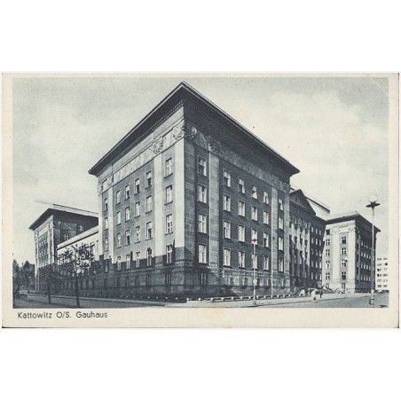Kattowitz O/S. Gauhaus