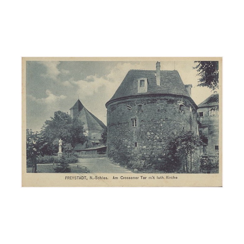 Freystadt, N.-Schles. Am Crossener Tor mit luth. Kirche