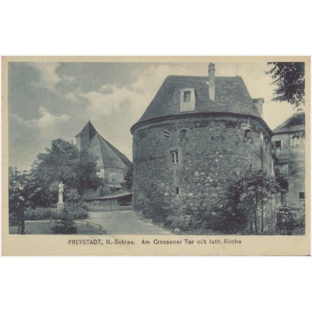 Freystadt, N.-Schles. Am Crossener Tor mit luth. Kirche