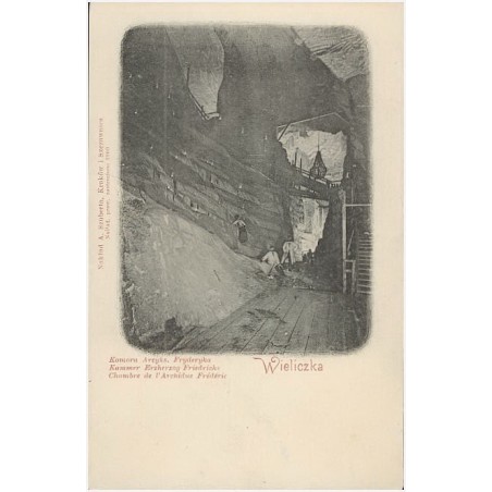 Wieliczka. Komora Arcyks. Fryderyka. Kammer Erzherzog Friedrichs. Chambre de l' Archiduc Frédéric