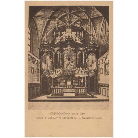 Częstochowa Jasna Góra. Ołtarz z Cudownym Obrazem M.B. Częstochowskiej