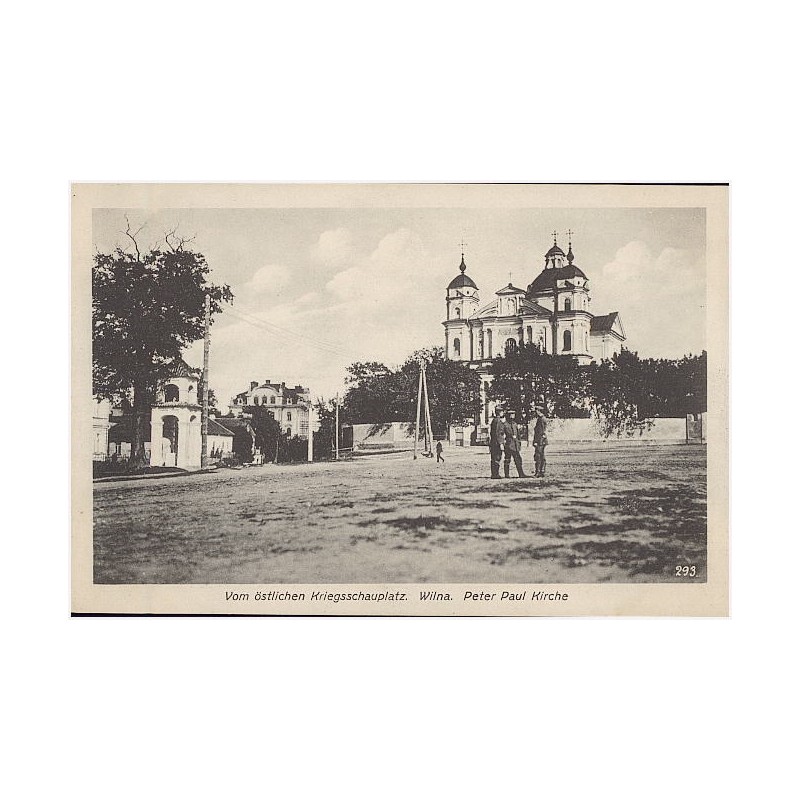 Vom östlichen Kriegssachauplatz. Wilna. Peter Paul Kirche 293 [Kościół św. Piotra i Pawła na Antokolu]