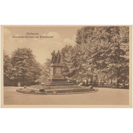 Kattowitz. Zwei-Kaiser-Denkmal am Wilhelmplatz