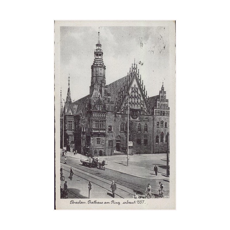 Breslau. Rathaus am Ring erbaut 1557. 0477