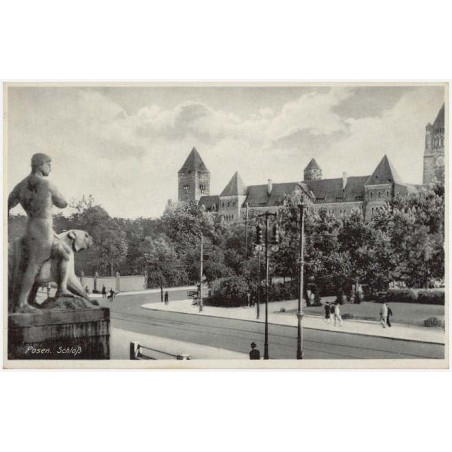 Posen. Schloß. Posen/Deutsch. Gauhauptstadt des Warthelandes