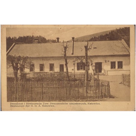 Pensjonat i Restauracja Tow. Pracowników umysłowych, Katowice. Restaurant der G. D. A. Katowice.