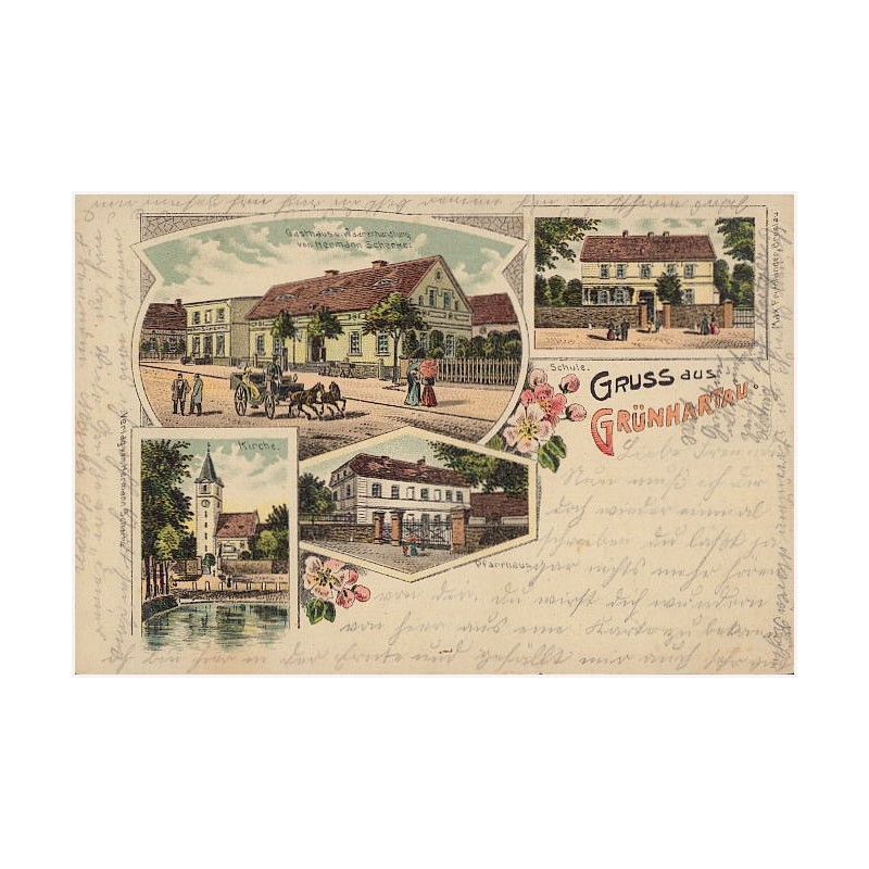 Gruss aus Grünhartau. Gasthaus u. Waarenhandlung von Hermann Scherke. Schule. Kirche. Pfarrhaus