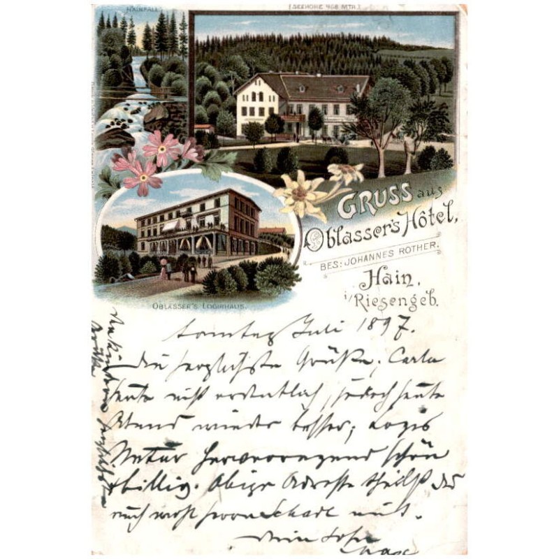 Hain, i/Riesengeb. Gruss aus Oblasser's Hotel, Bes: Johannes Rother. Hainfall. (Seehöhe 458 Mtr.) Oblasser's Logirhaus.