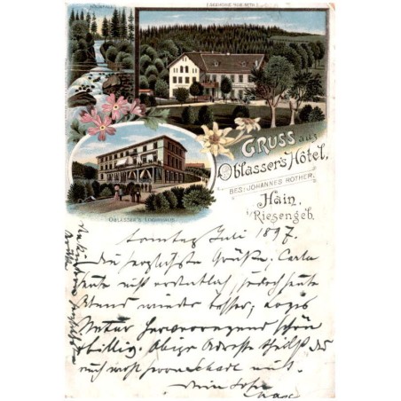 Hain, i/Riesengeb. Gruss aus Oblasser's Hotel, Bes: Johannes Rother. Hainfall. (Seehöhe 458 Mtr.) Oblasser's Logirhaus.