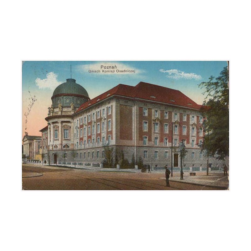 Poznań. Gmach Komisji Osadniczej
