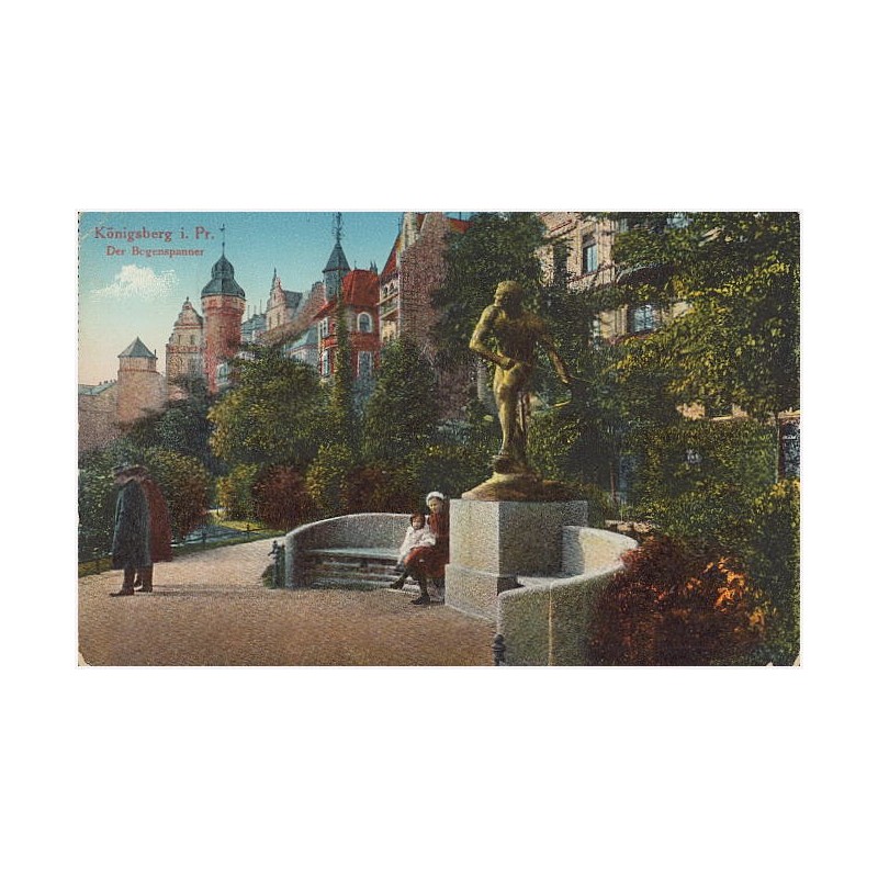 Königsberg i. Pr. Der Bogenspanner