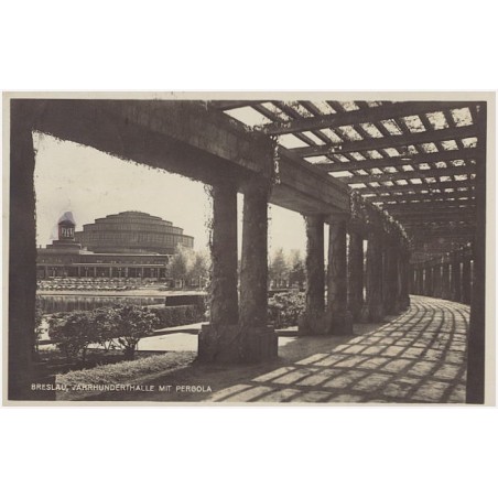 Breslau, Jahrhunderthalle mit Pergola