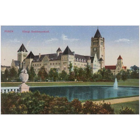 Posen. Kgl. Rezidenzschloβ