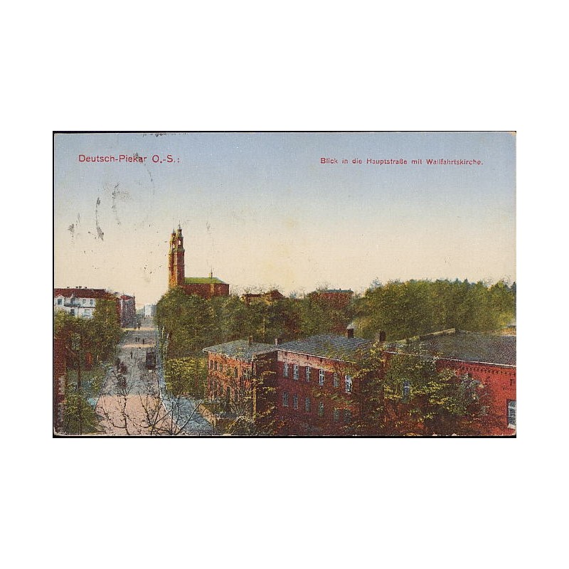 Deutsch-Piekar O.-S. Blick in die Hauptstraße mit Wallfahrtskirche.