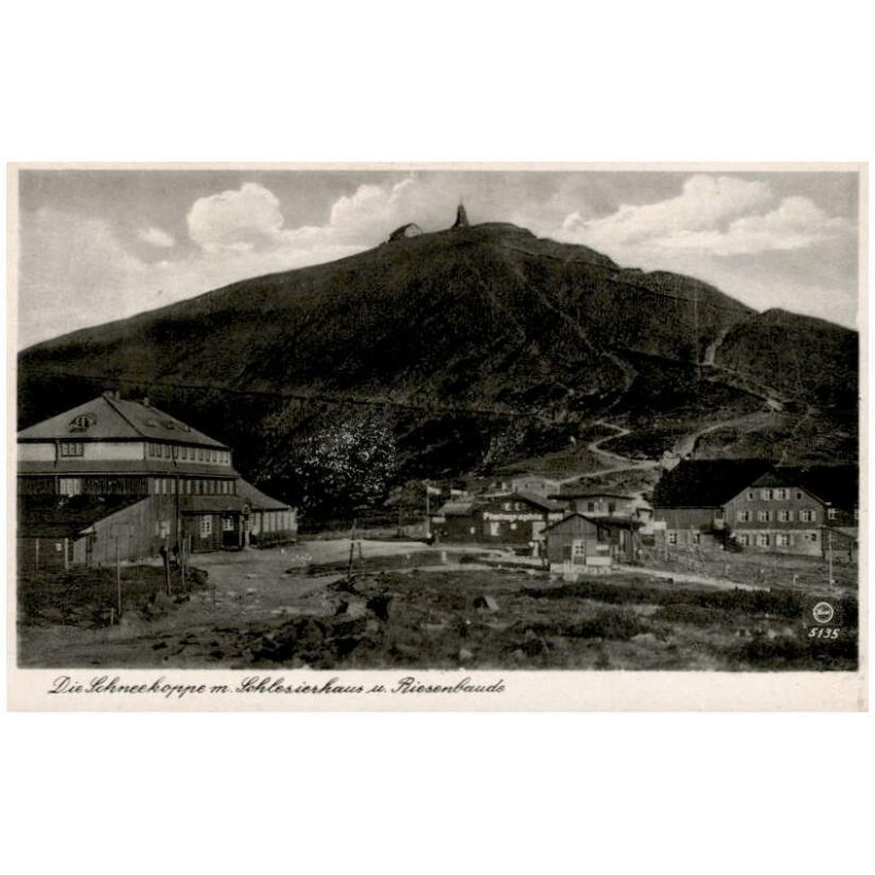 Die Schneekoppe m. Schlesierhaus u. Riesenbaude. Silesia 5135 / Rewers: Riesengebirge. Schlesierhaus und Riesengebirge. Schneeko