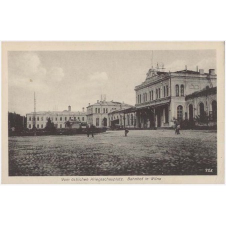 Vom östlichen Kriegsschauplatz. Bahnhof in Wilna. 228 [dworzec kolejowy]
