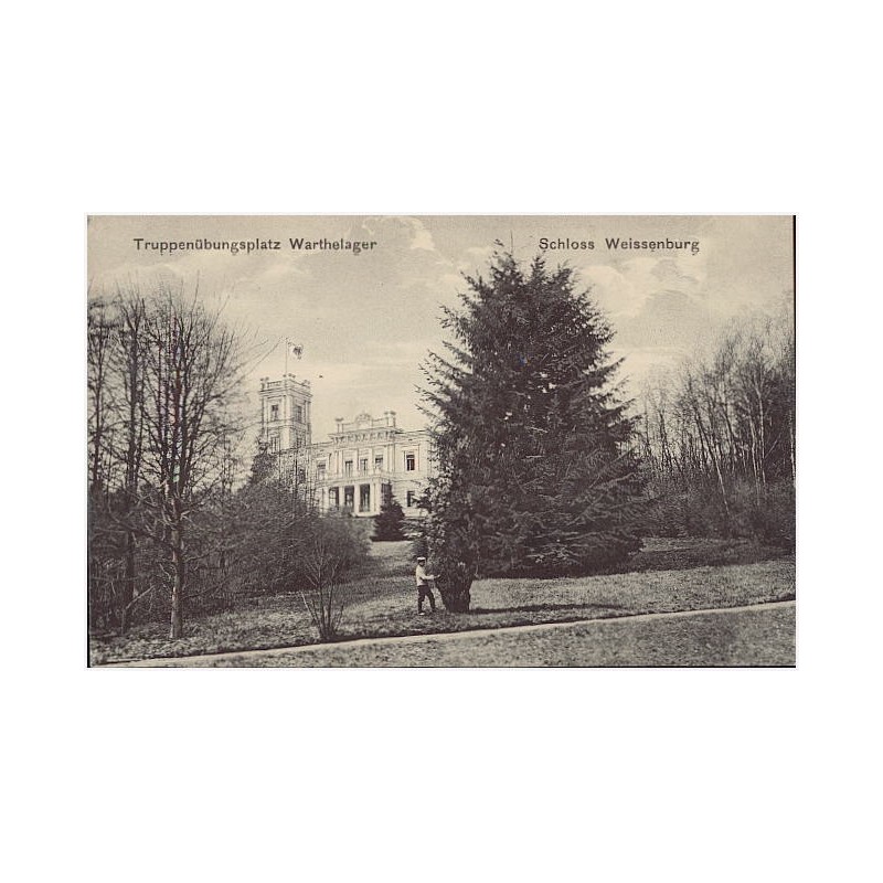 Truppenübungsplatz Warthelager. Schloss Weissenburg