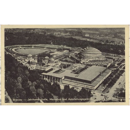 Breslau - Jahrhunderthalle, Messehof und Ausstellugsgelände