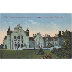 Posen. Kgl. Akademie mit Bismarckdenkmal. Poznań. Uniwersytet (Coleg. minus)