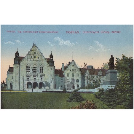 Posen. Kgl. Akademie mit Bismarckdenkmal. Poznań. Uniwersytet (Coleg. minus)