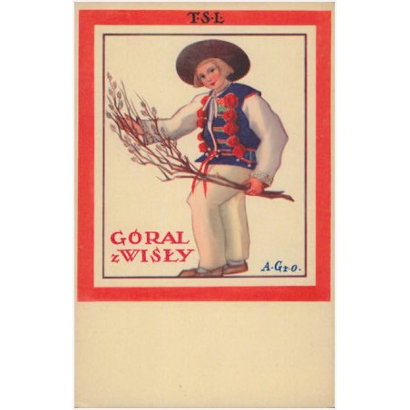 Góral z Wisły. A. Gr. O. [...]