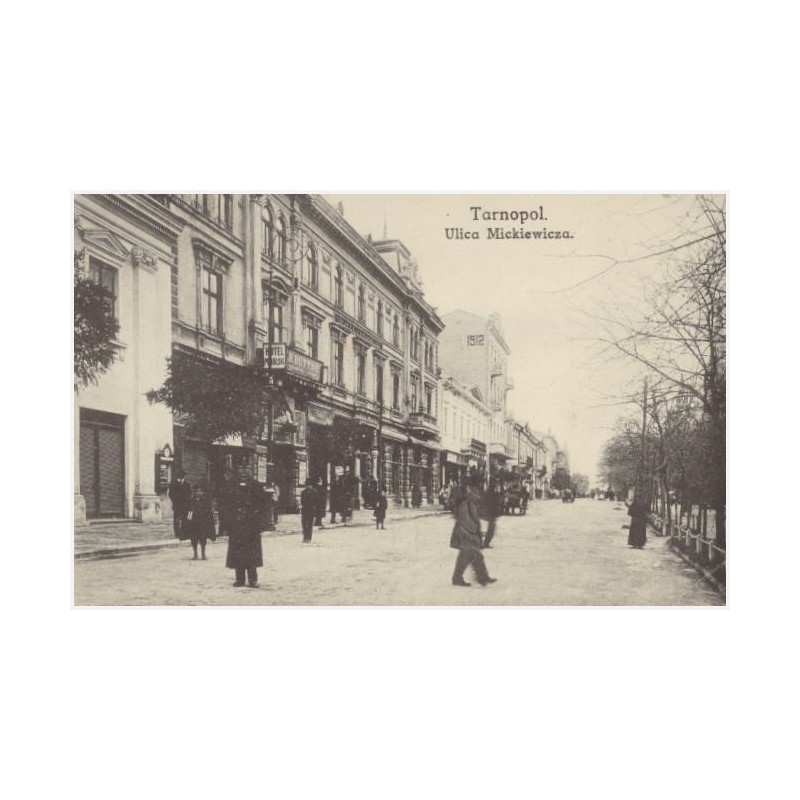 Tarnopol. Ulica Mickiewicza