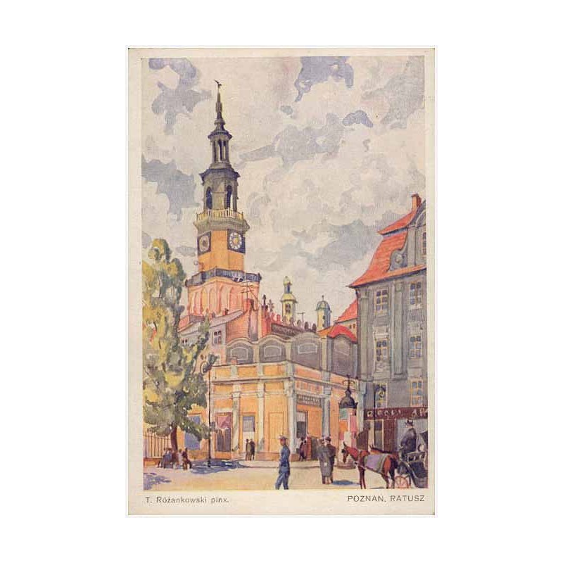 Poznań, Ratusz. T. Różankowski pinx