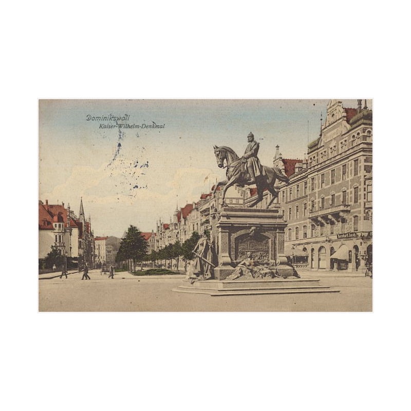 Dominikswall. Kaiser-Wilhelm-Denkmal
