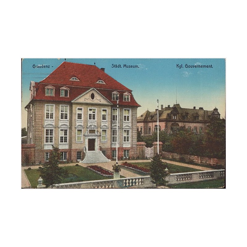 Graudenz. Städt. Museum. Kgl. Gouvernement