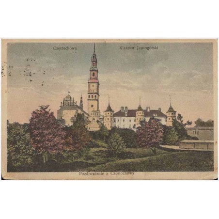 Częstochowa. Klasztor Jasnogórski. Pozdrowienie z Częstochowy