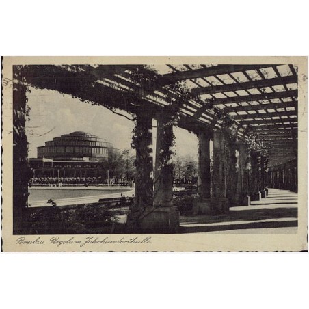 Breslau. Pergola m. Jahrhunderthalle