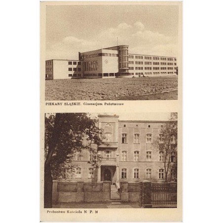 Piekary Śląskie. Gimnazjum Państwowe. Probostwo Kościoła N. P. M. / Rewers: Fot. Pietruszka, Piekary Śląskie