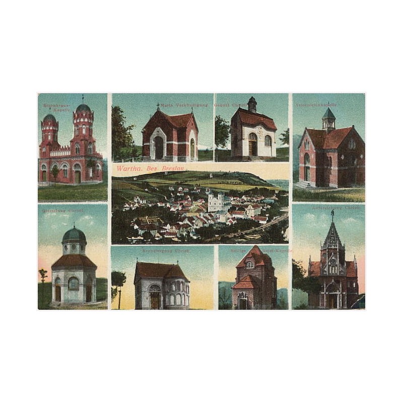 Wartha. Bez. Breslau. Rosenkranz-Kapelle. Geisselang Christi. Krenztragung Christi. Heilige Geist-Kapelle. Maria Verkündigung. G