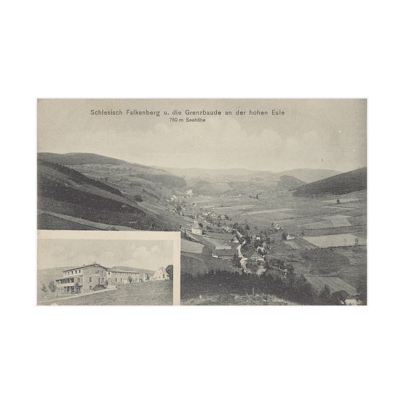 Schlesisch Falkenberg u. die Grenzbaude an der hohen Eule 750 m Seehöhe