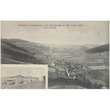 Schlesisch Falkenberg u. die Grenzbaude an der hohen Eule 750 m Seehöhe
