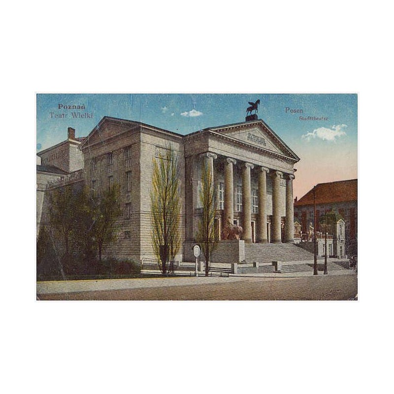 Poznań. Teatr Wielki. Posen. Stadttheater