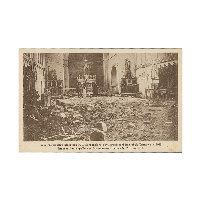 Wnętrze kaplicy klasztoru P. P. Sercanek w Zbylitowskiej Górze obok Tarnowa r. 1915. Inneres der Kapelle des Sacrecoeur-Klosters