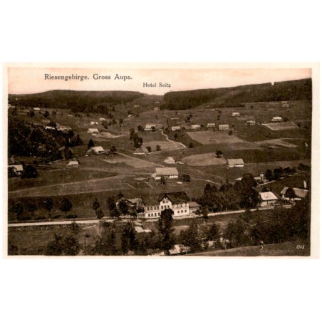 Riesengebirge. Gross Aupa. Hotel Seitz 1513