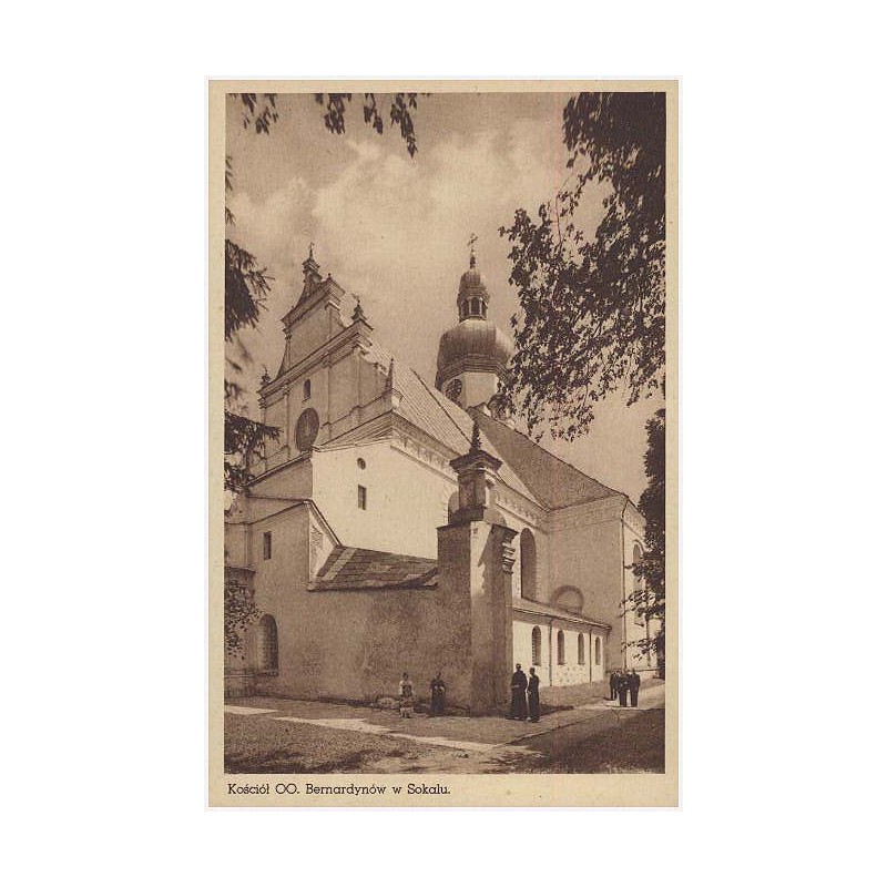 Kościół OO. Bernardynów w Sokalu