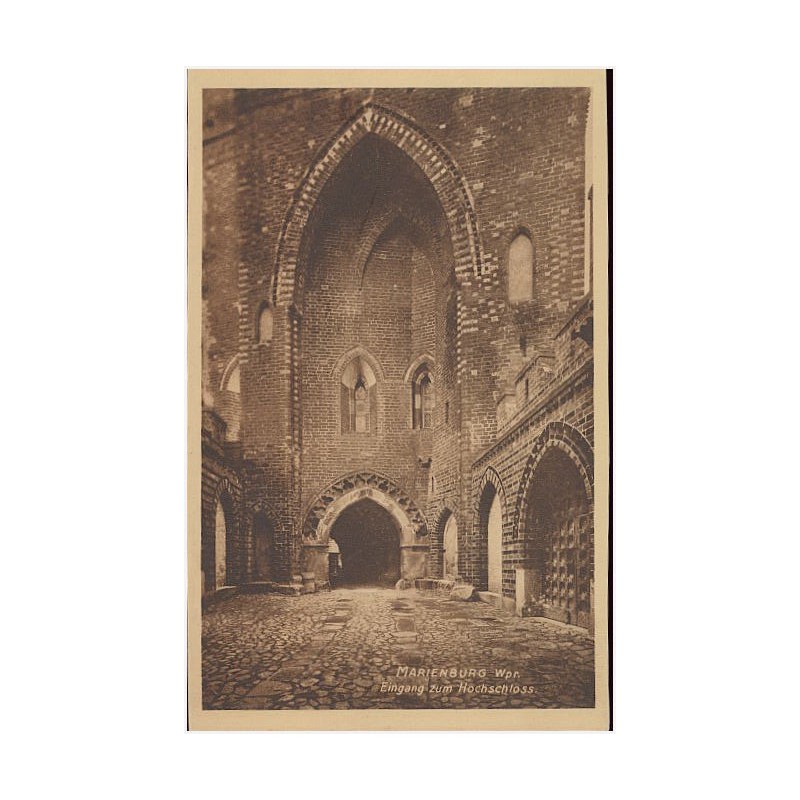 Marienburg Wpr. Eingang zum Hochschloss