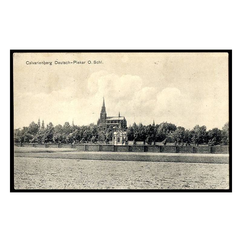 Calvarienberg Deutsch-Piekar O. Schl.