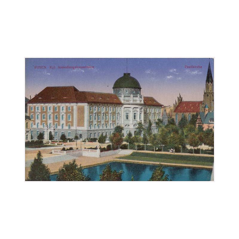 Posen. Kgl. Ansiedelungskommission. Paulikirche